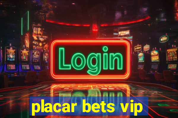 placar bets vip